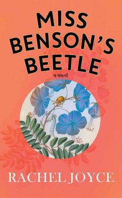 Miss Benson's Beetle by Rachel Joyce