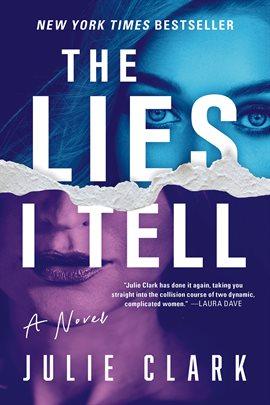 The Lies I Tell by Julia Clark