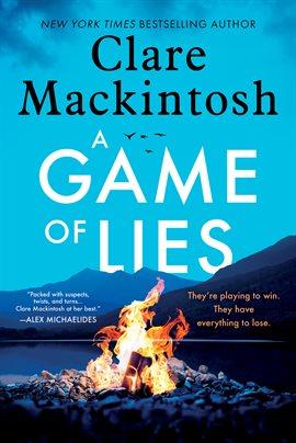 The Game of Lies by Clare Mackintosh