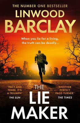 The Lie Maker by Linwood Barclay