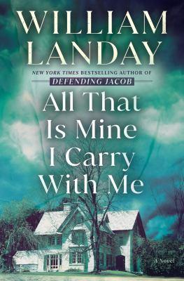 All That is Mine I Carry With Me by William Landay