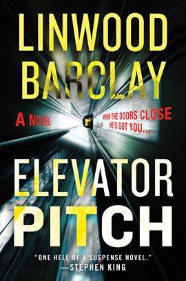 Elevator Pitch by Linwood Barclay