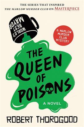 The Queen of Poisons by Robert Thorogood