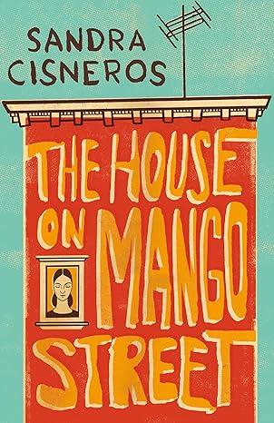 The House on Mango Street